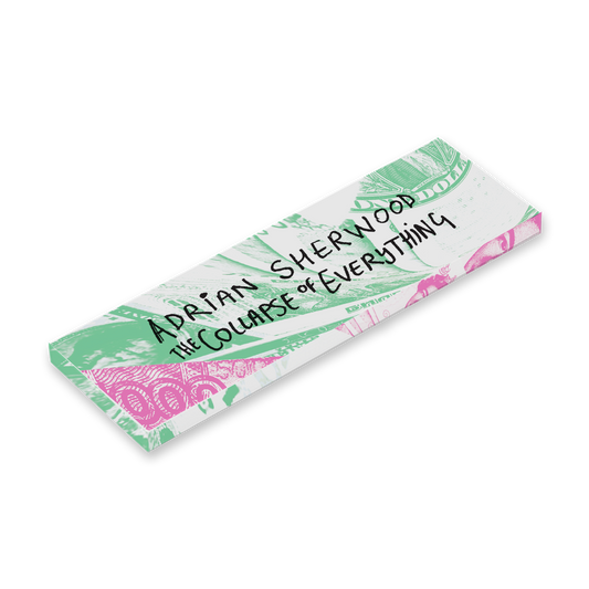 The Collapse Of Everything” Rolling Papers